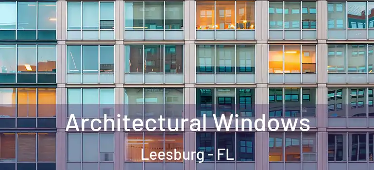  Architectural Windows Leesburg - FL