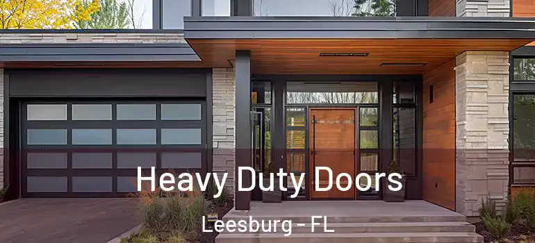  Heavy Duty Doors Leesburg - FL