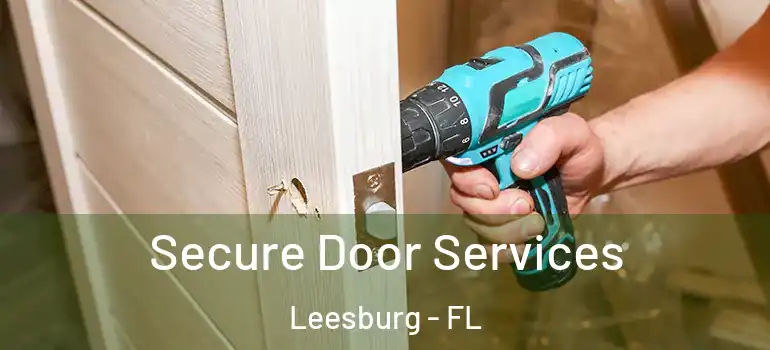  Secure Door Services Leesburg - FL
